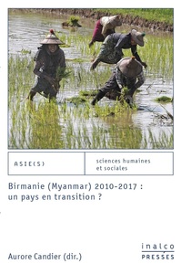 Picture of Birmanie (Myanmar) 2010-2017 :  un pays en transition ?