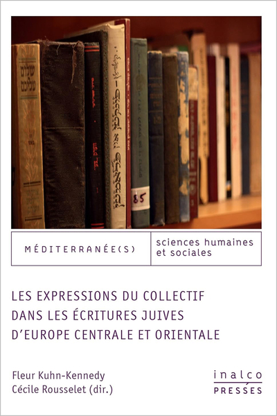 Picture of Les expressions du collectif dans les écritures juives d'Europe centrale et orie