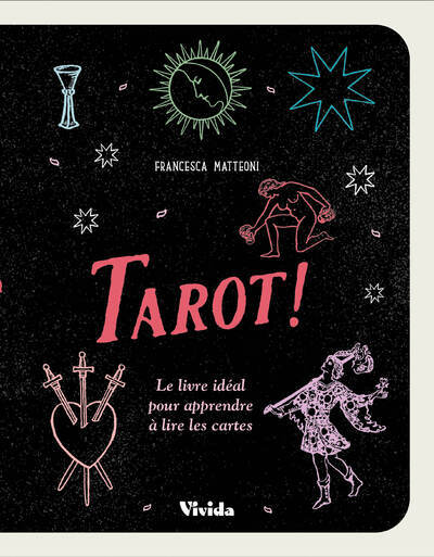 Picture of Tarot ! - Le livre idéal pour apprendre à lire les cartes