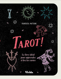 Picture of Tarot ! - Le livre idéal pour apprendre à lire les cartes