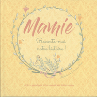 Image de Mamie Raconte-moi notre histoire !