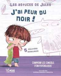 Picture of Les astuces de Jules - J'ai peur du noir !