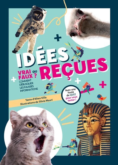 Picture of Idées reçues, vrai ou faux ? - Comment débusquer les fausses informations