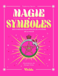 Image de Magie & Symboles - 300 symboles pour percer les mystères de la magie