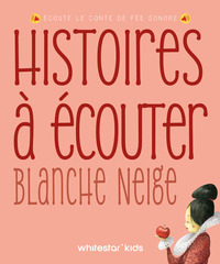 Image de Histoires à écouter - Blanche-Neige