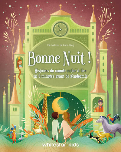Image de Bonne nuit ! - Histoires du monde entier à lire en 5 minutes avant de s'endormir