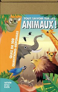 Image de Tout savoir sur les animaux ! - Quiz de 100 questions-réponses