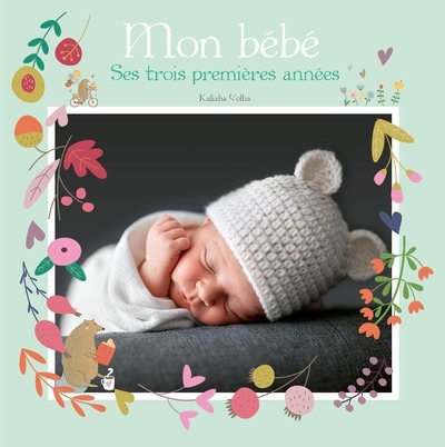 Image de Mon bébé - Ses trois premières années