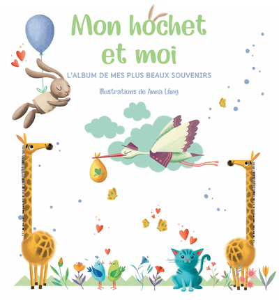 Image de Mon hochet et moi - L'album de mes plus beaux souvenirs