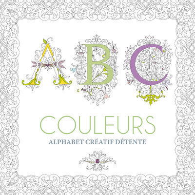 Picture of ABC Couleurs - Alphabet créatif détente
