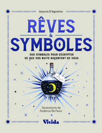 Image de Rêves & Symboles - 300 symboles pour décrypter ce que vos nuits racontent de vous