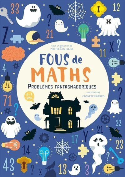 Image de Fous de maths - Problèmes fantasmagoriques