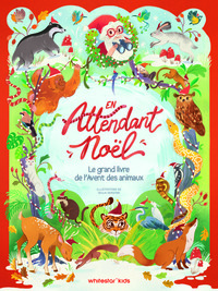 Image de En attendant Noël - Le grand livre de l'Avent des animaux