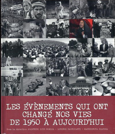 Image de Les événements qui ont changé nos vies de 1950 à aujourd'hui