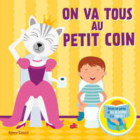 Picture of On va tous au petit coin - Soulève les rabats et dis au revoir aux couches !