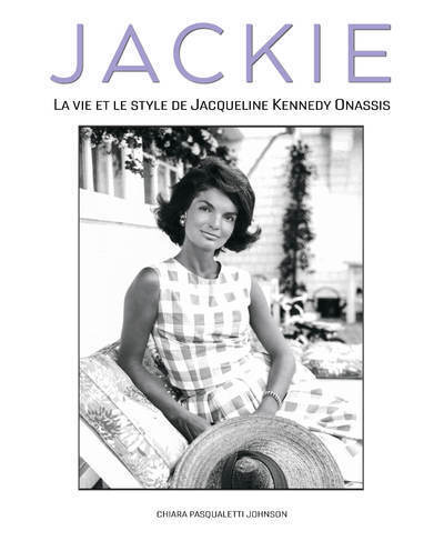 Picture of Jackie - La vie et le style de Jacqueline Kennedy Onassis