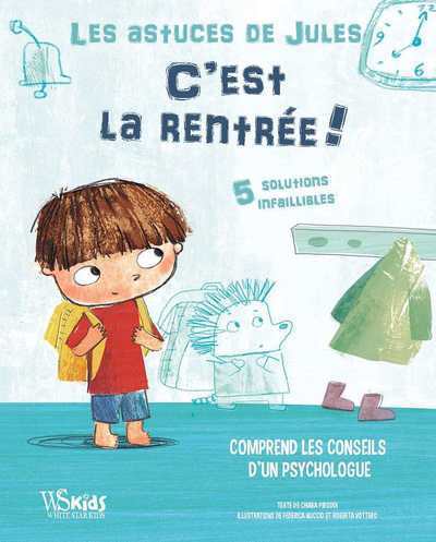 Picture of Les astuces de Jules - C'est la rentrée !