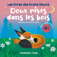 Picture of Doux rêves dans les bois - Les livres des bruits blancs