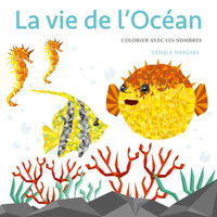 Picture of La vie de l'océan - Colorier avec les nombres