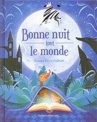 Image de Bonne nuit tout le monde - 70 contes d'ici et d'ailleurs