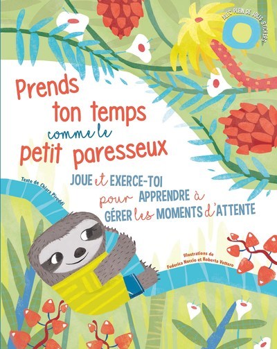 Image de Prends ton temps comme le petit paresseux
