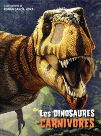 Image de Les dinosaures carnivores