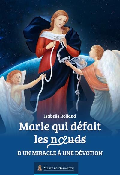 Picture of Marie qui défait les noeuds - d'un miracle à une dévotion