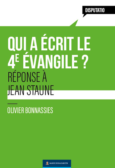 Picture of Qui a écrit le 4è évangile - Réponse à Jean Staune
