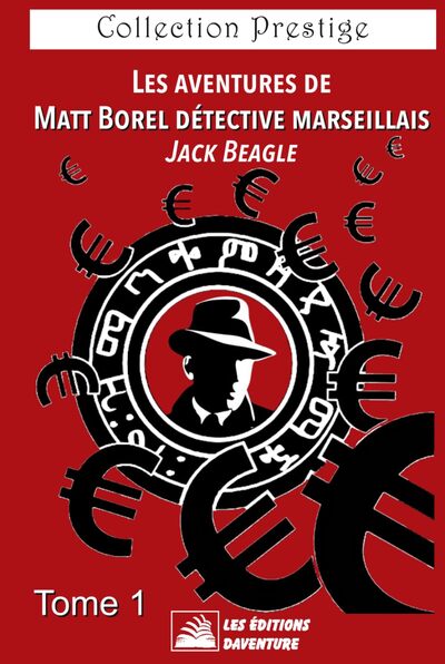 Image de Les aventures de Matt Borel détective marseillais