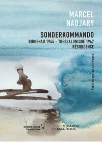Picture of SONDERKOMMANDO - BIRKENAU 1944. THESSALONIQUE 194. RESURGENCE