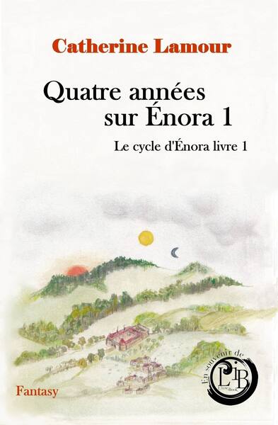 Image de Quatre années sur Énora 1, le cycle d'Énora livre 1