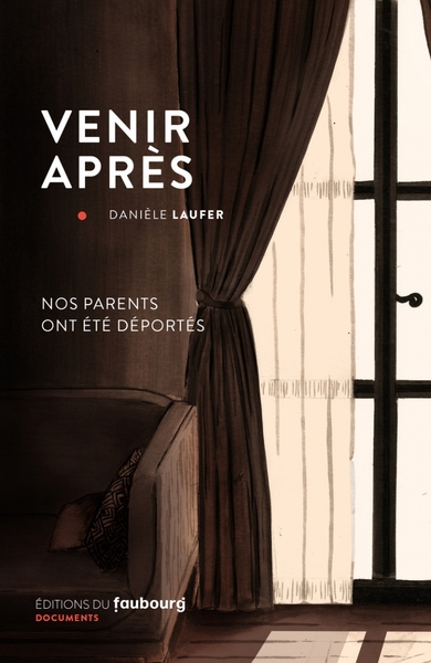 Image de Venir après - Nos parents ont été déportés