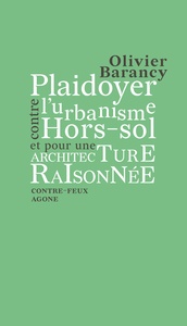 Image de Plaidoyer contre l’urbanisme hors-sol et pour une architecture raisonnée