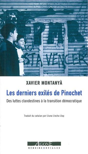 Image de Les Derniers Exilés de Pinochet