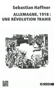Picture of Allemagne, 1918 : une révolution trahie