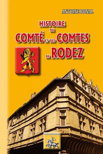 Image de Histoire de la comté et des comtes de Rodez