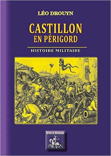 Picture of CASTILLON-EN-PERIGORD'HISTOIRE MILITAIRE