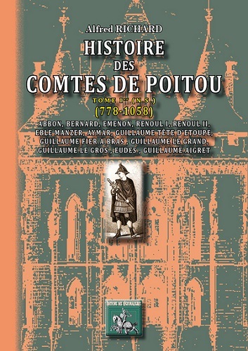 Image de HISTOIRE DES COMTES DE POITOU T1 N.S, 778 - 1058