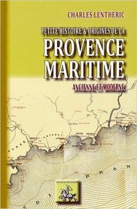 Picture of Petite histoire & origines de la Provence maritime ancienne et moderne