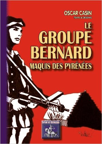 Picture of LE GROUPE BERNARD, MAQUIS DES PYRENEES