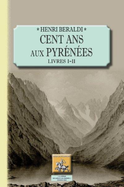 Image de Cent ans aux Pyrénées