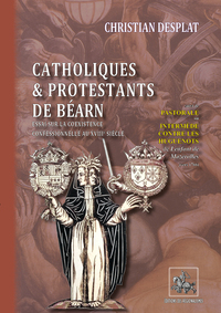 Picture of Catholiques & Protestants de Béarn