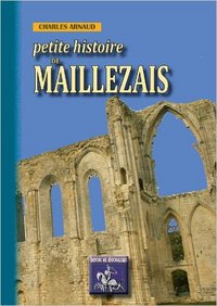 Picture of Histoire de Maillezais - depuis les temps les plus reculés jusqu'au XIXe siècle