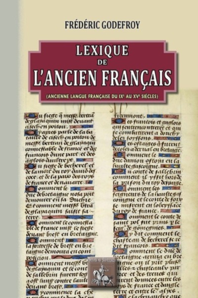 Picture of Lexique de l'ancien français - ancienne langue française du IXe au XVe siècles