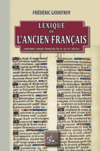 Picture of Lexique de l'ancien français - ancienne langue française du IXe au XVe siècles