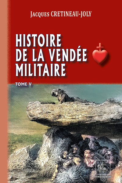 Image de Histoire de la Vendée militaire (T5)