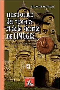 Picture of Histoire des vicomtes et de la vicomté de Limoges