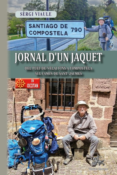 Picture of Jornal d'un jaquet - del Puèi-de-Velai fins a Compostèla sul camin de Sant-Jacmes