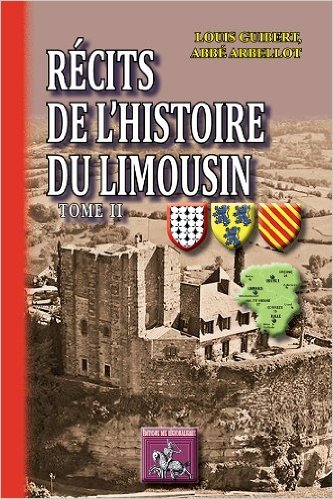 Picture of RECITS DE L'HISTOIRE DU LIMOUSIN (TOME II)