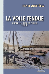 Picture of La Voile tendue (le livre de la peine-aux-poissons • T3)
